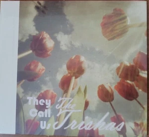 THEY CALL US THE TRISHAS (NEW CD) - Picture 1 of 2