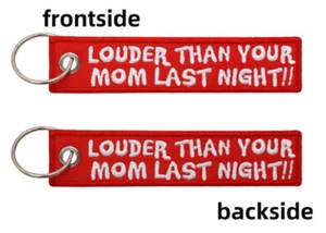 Louder Than Your Mom Anoche Broma Divertida Frase Llavero Etiqueta Llavero Anillo - Imagen 1 de 3