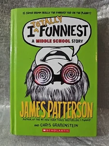 I Totally Funniest: A Middle School Story - Hardcover - James Patterson - Foto 1 di 8
