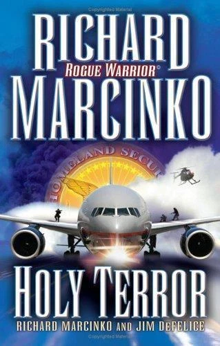 Holy Terror by Jim DeFelice and Richard Marcinko (2006, Hardcover)