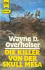 TB Wayne D. Overholser/Die Killer Von Der Skull Mesa (Heyne)