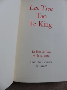 Sagesse de Lao -Tseu - Le livre du Tao et de sa vertu - 1958 - Foto 1 di 7