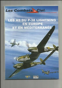 COMBATS DU CIEL N°09 LES AS DU P-38 LIGHTNING EN EUROPE & MEDITERRANEE - Imagen 1 de 3