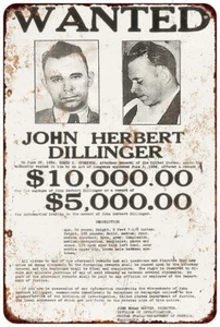 Metal Sign - John Dillinger Wanted Poster - Vintage Look Reproduction 8 x 12 - Picture 1 of 1