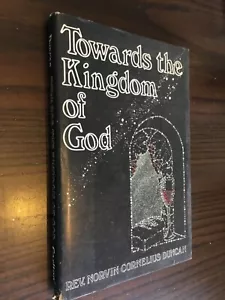 Towards the Kingdom of God, By Norvin Cornelius Duncan, Protestant Episcopal, NC - Foto 1 di 6