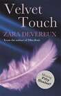 Velvet Touch, Devereux, Zara, Very Good condition, Book