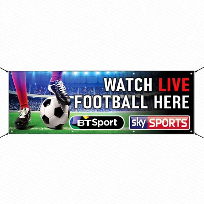 HOUSEOFPRINTZ Sky Sports BT Sports Outdoor Banner Watch Live Football Here Pub Sign 6ftx2ft