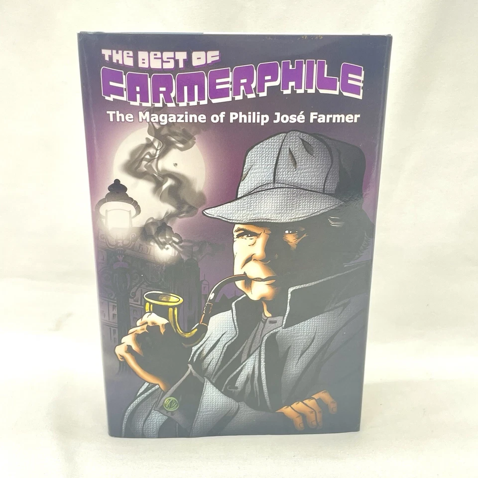 SIGNED The Best of Farmerphile Magazine of Phillip Jose Farmer Hardcover 2017 - Image 1 of 4