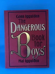 Dangerous Book for Boys by Hal Iggulden and Conn Iggulden (2007, Hardcover) - Picture 1 of 4