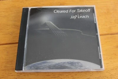 JAY LEACH - CLEARED FOR TAKEOFF (CD, 2006) PRIVATE PRESS JAZZ - Image 1 of 4