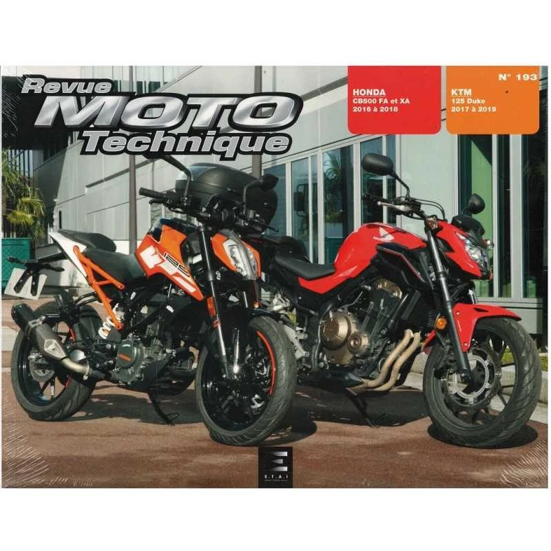 Revue Moto technique Honda Cb500 FA et XA 2016 À 2018 - RMT 193
