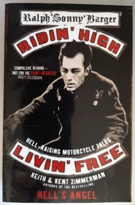 Ridin' High, Livin' Free: Hell-Raising Motorcycle Tales by Sonny Barger 2002 PB - Bild 1 von 6
