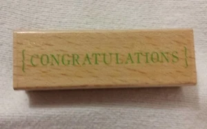 Congratulations Wood Mounted Rubber Stamp Danelle Johnson 2006 Sayings - Picture 1 of 3