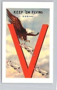 V Eagle With Fighter Planes Keep 'Em Flying WWII Promotion reproduction Postcard - Picture 1 of 2
