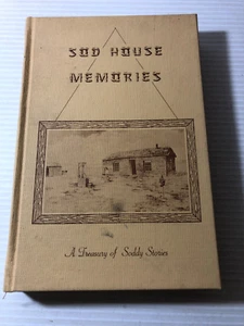 b SOD HOUSE MEMORIES Nebraska History Sod House Society 1973 2nd Printing - Picture 1 of 8