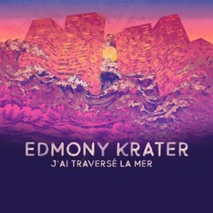 Edmony Krater J'ai Traverse La Mer 1LP Vinyl 2020 Heavenly Sweetness HS206VL - Bild 1 von 1