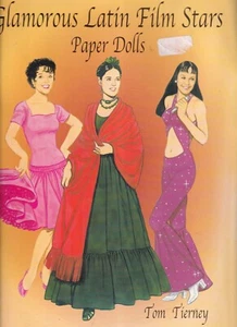 GLAMOROUS LATIN FILM STARS PAPER DOLLS By Tom Tierney (2003 Softbound){N3} - Picture 1 of 3
