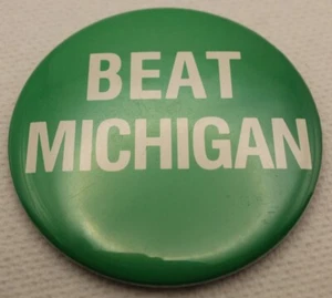 MICHIGAN STATE "BEAT MICHIGAN" 3" BUTTON PIN - Picture 1 of 2