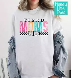 Tired Moms Club ~ Camisetas, sudaderas - Imagen 1 de 2
