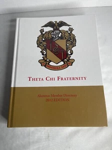 Theta Chi Fraternity Annual Membership Directory 2012 Edition Hardcover - Bild 1 von 4