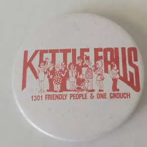 Pop Culture Pin Back 80s Kettle Falls Wa Census Humorous Pin Made In USA - Picture 1 of 6