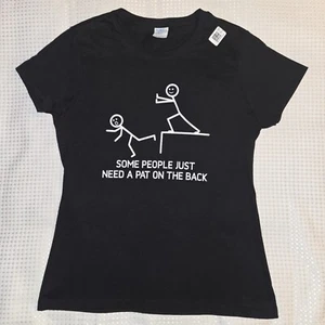 Some People Just Need A Pat On The Back T-Shirt Farbe Schwarz Größe Female Medium  - Bild 1 von 4