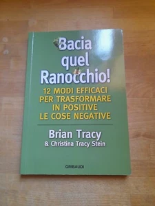 BACIA QUEL RANOCCHIO B. TRACY & CHRISTINA TRACY STEIN. GRIBAUDI ED. 1° ED. 2014 - Imagen 1 de 6