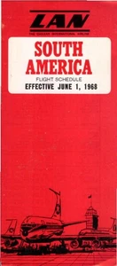 South America Flight Schedule. Effective June 1, 1968. LAN Airlines: - Picture 1 of 1