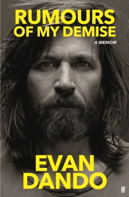 Signed Book - Rumours of My Demise by Evan Dando First Edition 1st Print - Image 1 of 1