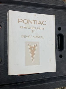 PONTIAC REAR WHEEL DRIVE B SERVICE MANUAL SHOP REPAIR BOOK PASSENGER CAR 1983 - Picture 1 of 2