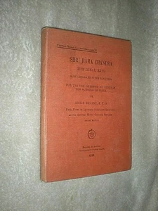 SHRI RAMA CHANDRA. THE IDEAL KING. ANNIE BESANT. 1906 2nd EDITION HARDBACK - Picture 1 of 2