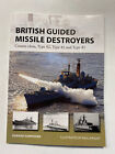 British Guided Missle Destroyers By Edward Hampshire (B2251)