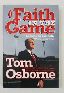 Tom Osborne Nebraska Cornhuskers Trainer Glaube an das Spiel signiert Hardcover Buch - Bild 1 von 4