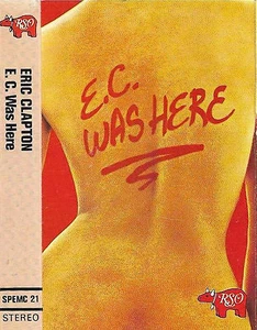 Eric Clapton E.C. Was Here CASSETTE ALBUM Blues Rock Live Yvonne Elliman - Picture 1 of 5