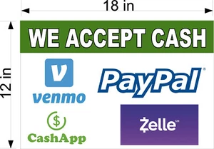 LETRERO PVC 12" X 18" ACEPTAMOS EFECTIVO VENMO PAYPAL CASH APP Y ZELLE - Imagen 1 de 2