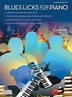 Blues Licks For Piano By Blake Neeley (English) Paperback Book