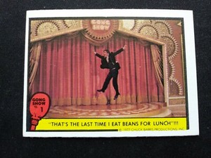1977 Fleer Gong Show Card # 1 That's the last time I eat beans for lunch!! (EX)