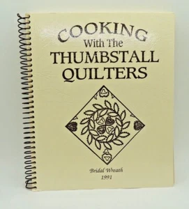 Cooking With the Thumbstall Quilters Cookbook 1991 Quilt Guild of Central NY - Picture 1 of 12
