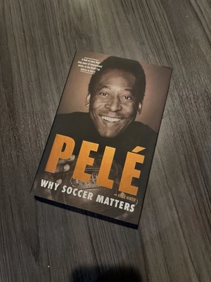 Pele Why Soccer Matters First Edition Autographed Book PSA AUTHENTIC - Image 1 of 4