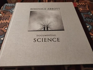 Berenice Abbott: Documenting Science (2012, Steidl) Hardcover/ First Edition/VG - Picture 1 of 8