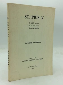 ST. PIUS V - Robin Anderson - 1973 - Catholic popes biography - Picture 1 of 6