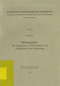 Scholz: Minangkabau. Die Agrarstruktur in West-Sumatra und Möglichkeiten.. - Bild 1 von 1