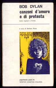 Canzoni d'amore e di protesta Bob Dylan Newton Compton 1° 1972 - Foto 1 di 1