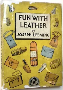 Joseph Leeming / Fun with Leather 1941 3rd printing - Picture 1 of 2
