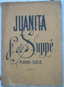 JUANITA A. De Suppé Spartito originale piano Ed. Schott inizi900 litografia - Foto 1 di 3