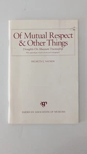 Vom gegenseitigen Respekt & andere Dinge: Gedanken zur Museumstreuhandschaft_Helmuth Naumer - Bild 1 von 3