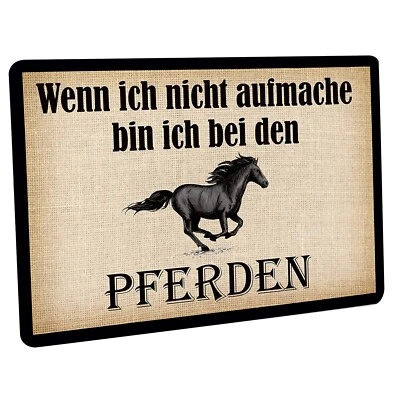 Fussmatte " Wenn ich nicht aufmache bin ich bei den Pferden "  - Bild 1 von 4