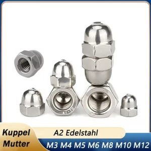 Hutmutter M3 M4 M5 M6 M8 M10 M12 V2A A2 Edelstahl Schutzmutter Muttern DIN 1587 - Bild 1 von 8