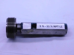 1 1/2 11 1/2 NPT L1 PIPE THREAD PLUG GAGE 1.5 1.50 1.500 1.5000 N.P.T. NATIONAL - Picture 1 of 3