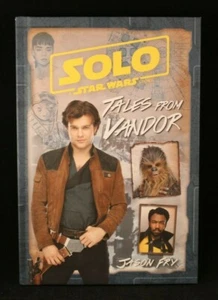 Star Wars - Solo: Tales From Vandor By Jason Fry - Hardcover - Brand New -GA4a - Picture 1 of 3
